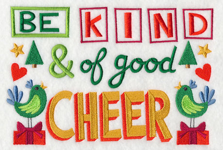 Be Kind and of Good Cheer