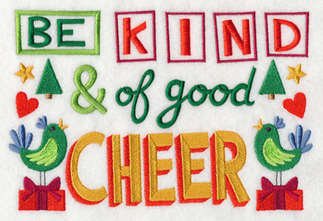 Be Kind and of Good Cheer