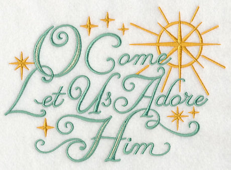 O Come Let Us Adore Him