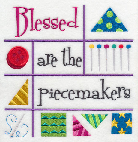 Blessed are the Piecemakers