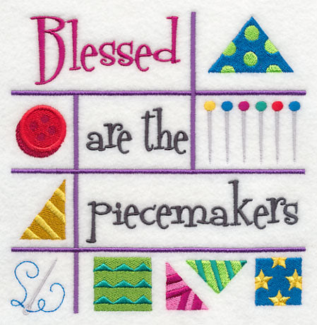 Blessed are the Piecemakers