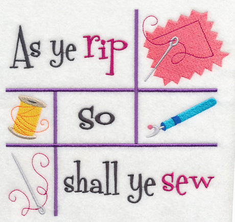 As Ye Rip So Shall Ye Sew