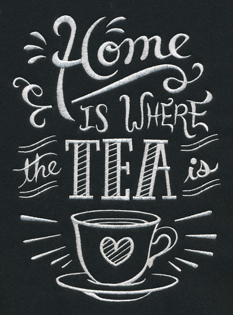 Home Is Where The Tea Is