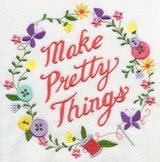 Make Pretty Things Wreath
