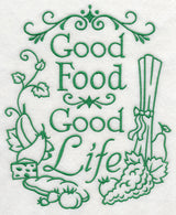 Good Food Good Life