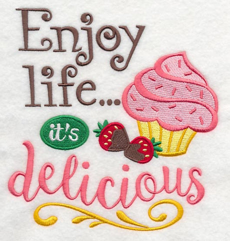 Enjoy Life It's Delicious