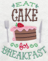 Eat Cake for Breakfast
