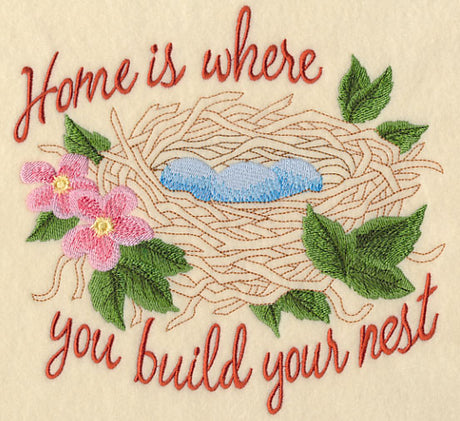 Home Is Where You Build Your Nest