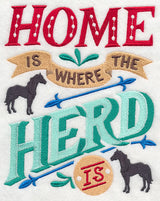 Home Is Where The Herd Is (Horses)