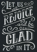 Let Us Rejoice And Be Glad In It