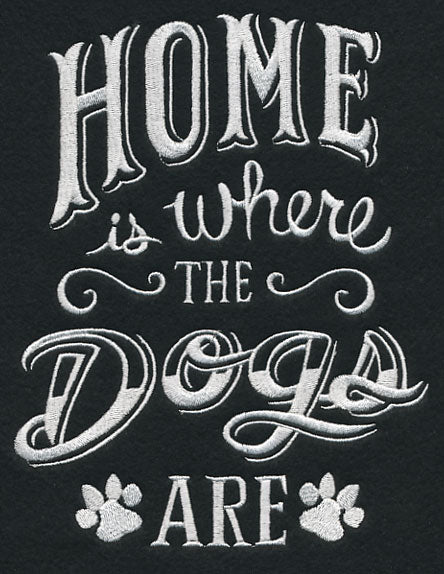 Home Is Where The Dogs Are