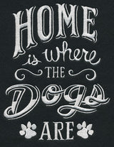 Home Is Where The Dogs Are