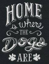 Home Is Where The Dogs Are
