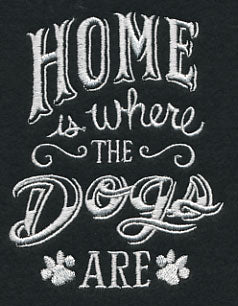 Home Is Where The Dogs Are