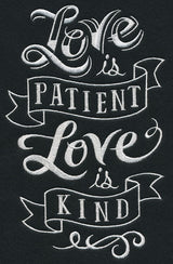 Love Is Patient Love Is Kind