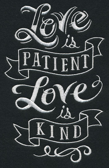 Love Is Patient Love Is Kind