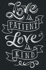 Love Is Patient Love Is Kind