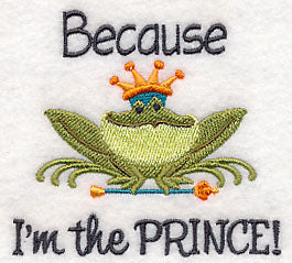 Because I'm The Prince