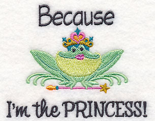 Because I'm The Princess