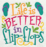 Life is Better in Flip Flops