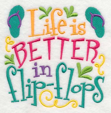 Life is Better in Flip Flops