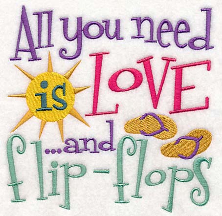 All You Need is Love and Flip Flops
