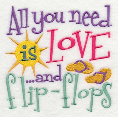 All You Need is Love and Flip Flops