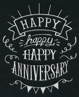 Happy Happy Happy Anniversary