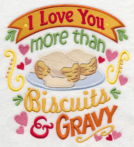 I Love You More Than Biscuits and Gravy