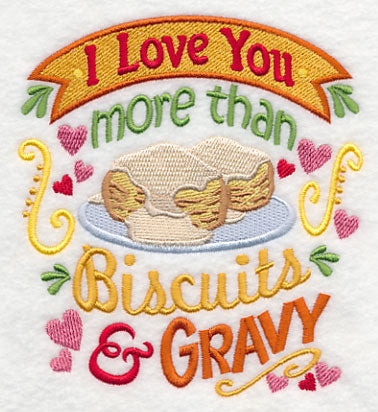 I Love You More Than Biscuits and Gravy