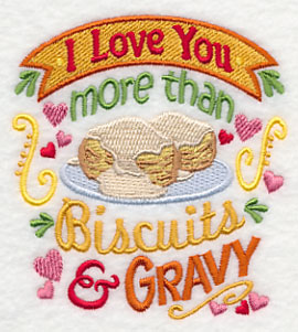 I Love You More Than Biscuits and Gravy