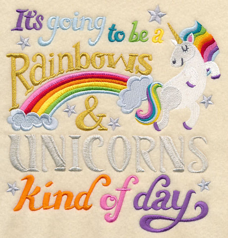 It's Going to be a Rainbows and Unicorns Kind of Day