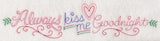 Always Kiss Me Goodnight Border (Vintage)