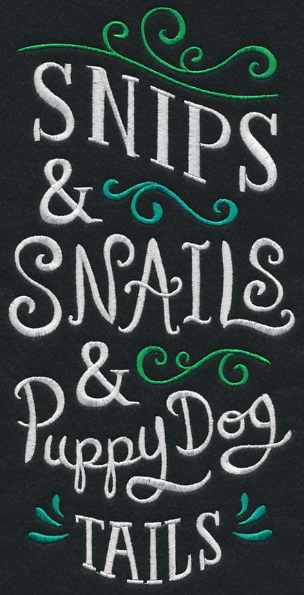 Snips and Snails and Puppy Dog Tails