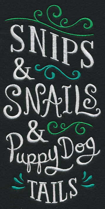 Snips and Snails and Puppy Dog Tails