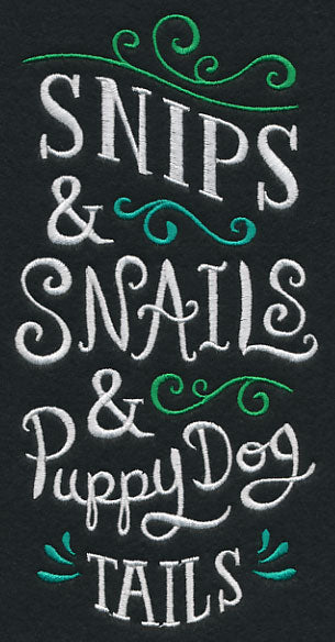 Snips and Snails and Puppy Dog Tails