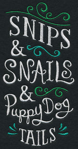 Snips and Snails and Puppy Dog Tails