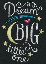 Dream Big Little One