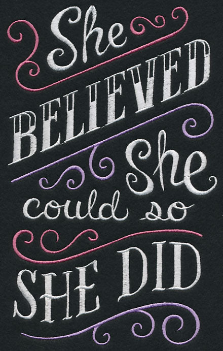 She Believed She Could So She Did
