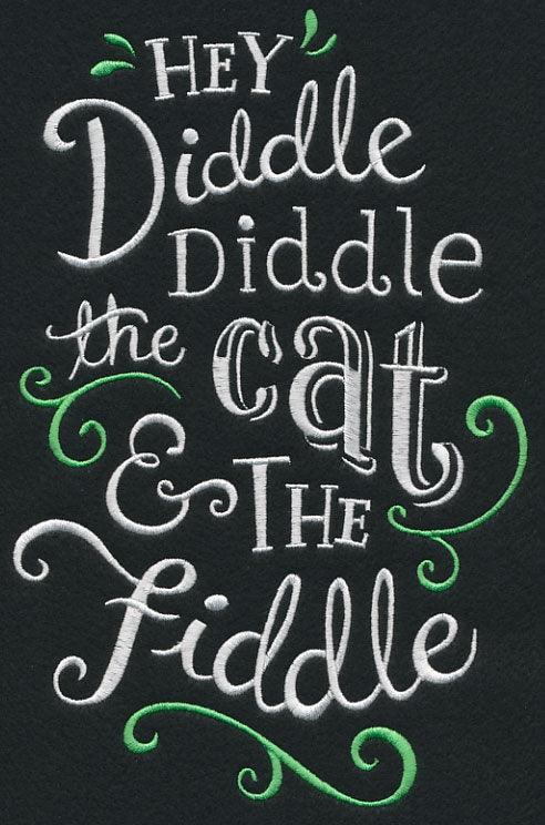 Hey Diddle Diddle, the Cat and the Fiddle