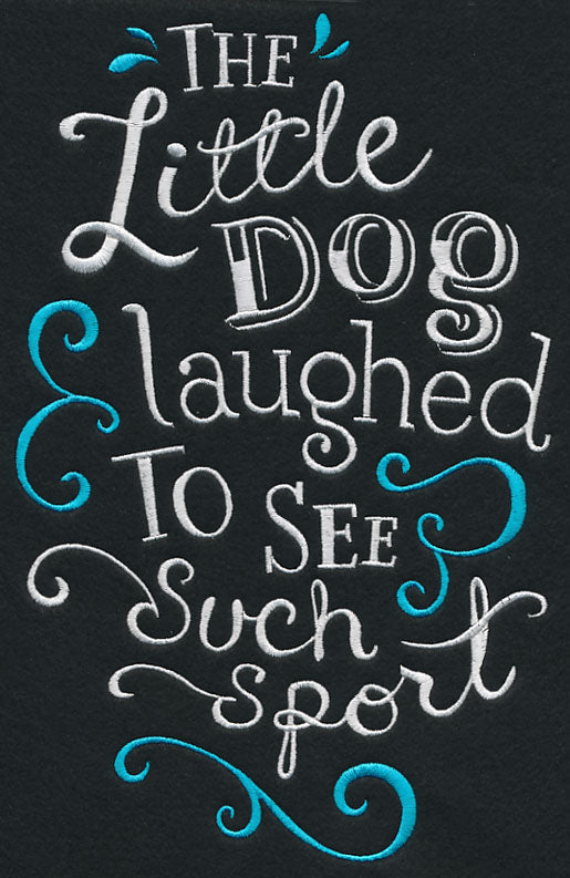 The Little Dog Laughed to See Such Sport