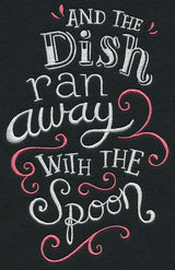 And the Dish Ran Away with the Spoon