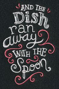 And the Dish Ran Away with the Spoon