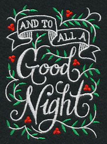 And to all a Good Night