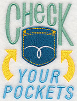 Check Your Pockets