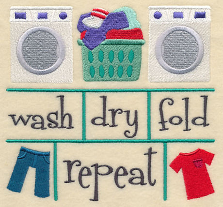 Wash, Dry, Fold, Repeat