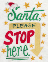 Santa Please Stop Here