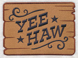Yee-Haw Wooden Sign