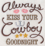 Always Kiss Your Cowboy Goodnight