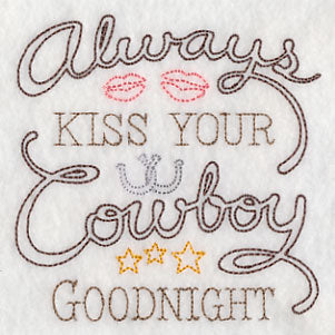 Always Kiss Your Cowboy Goodnight (Vintage)
